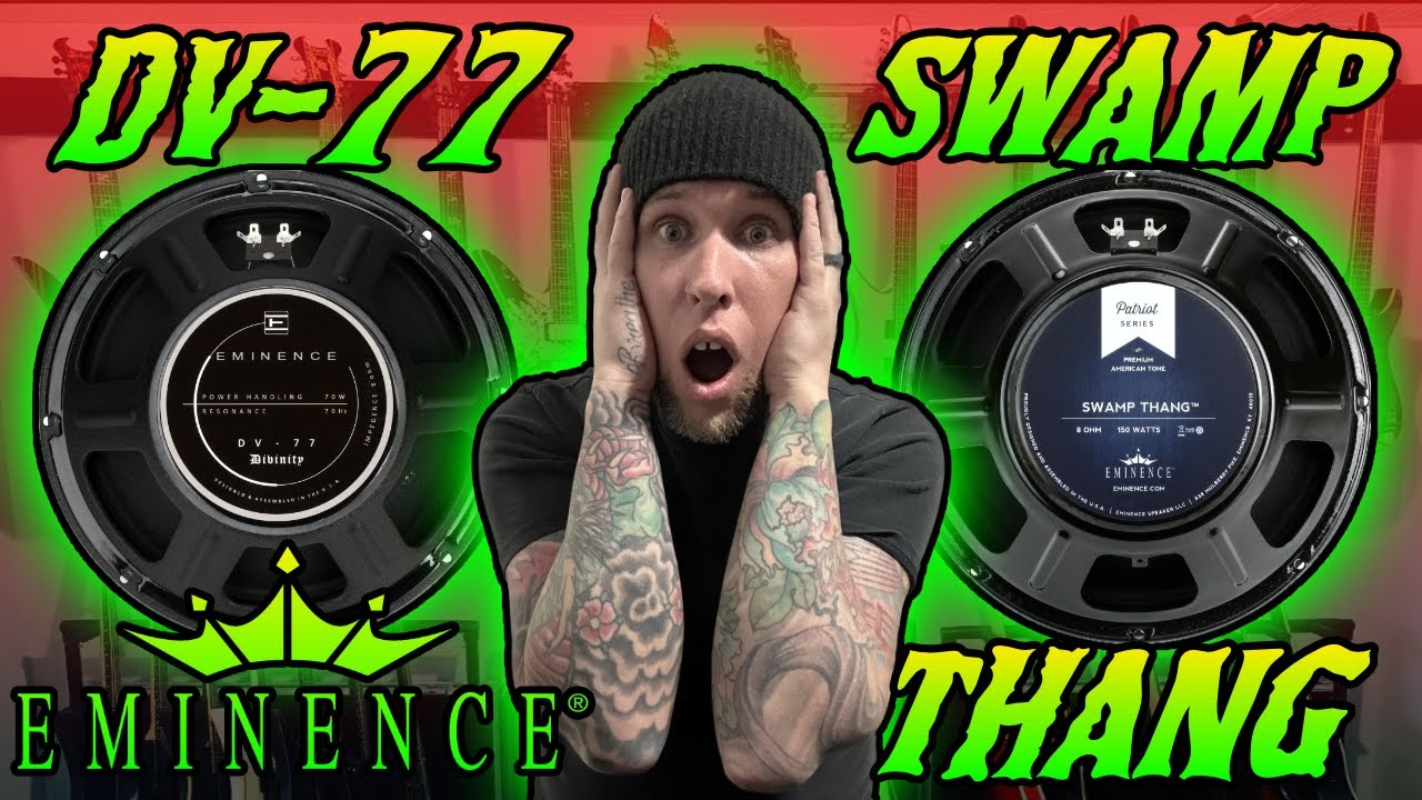 EMINENCE DV-77 против EMINENCE SWAMP THANG — РАЗБОР ГИТАРНЫХ ДИНАМИКОВ