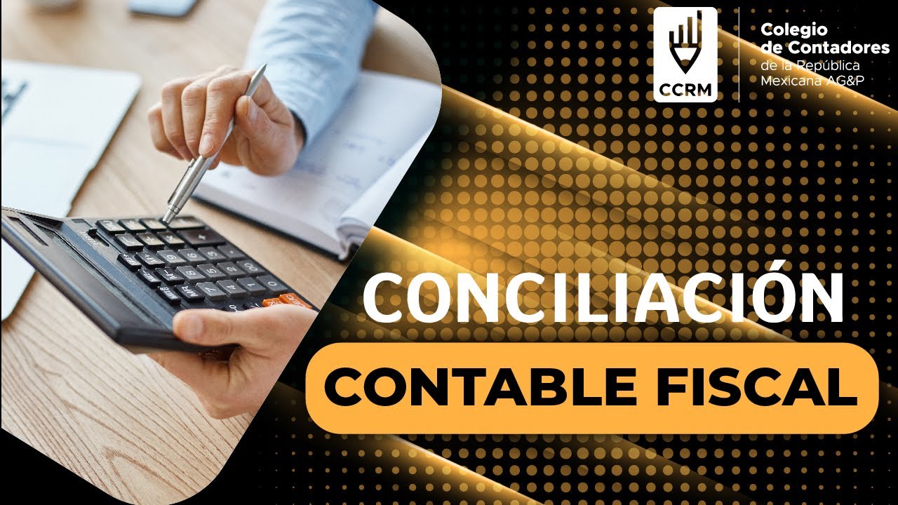 Conciliaci&oacute;n contable fiscal
