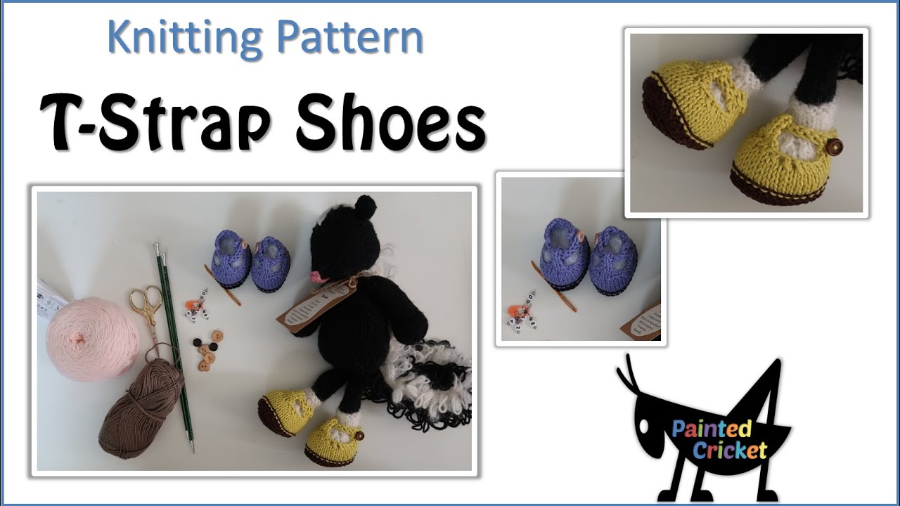 Knit a pair of T-strap shoes for any Painted Cricket animal