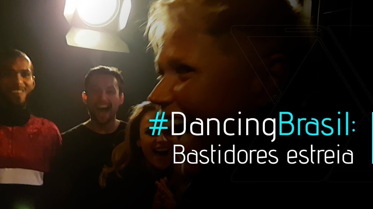 #DANCING BRASIL: BASTIDORES ESTREIA