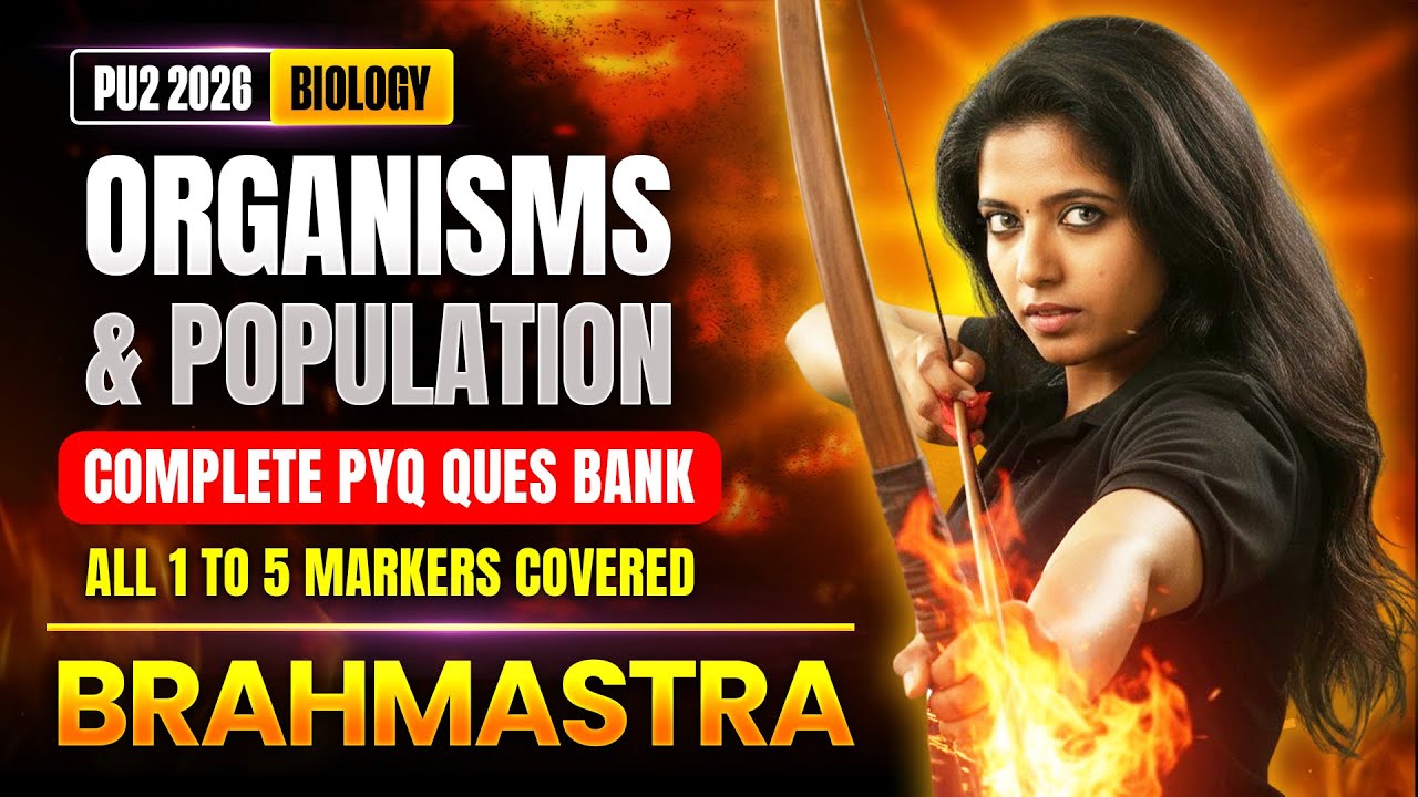 🔥 Organisms & Population | PU2 Biology | 2nd PUC Brahmastra Series | 2nd PUC Boards 2026 💯