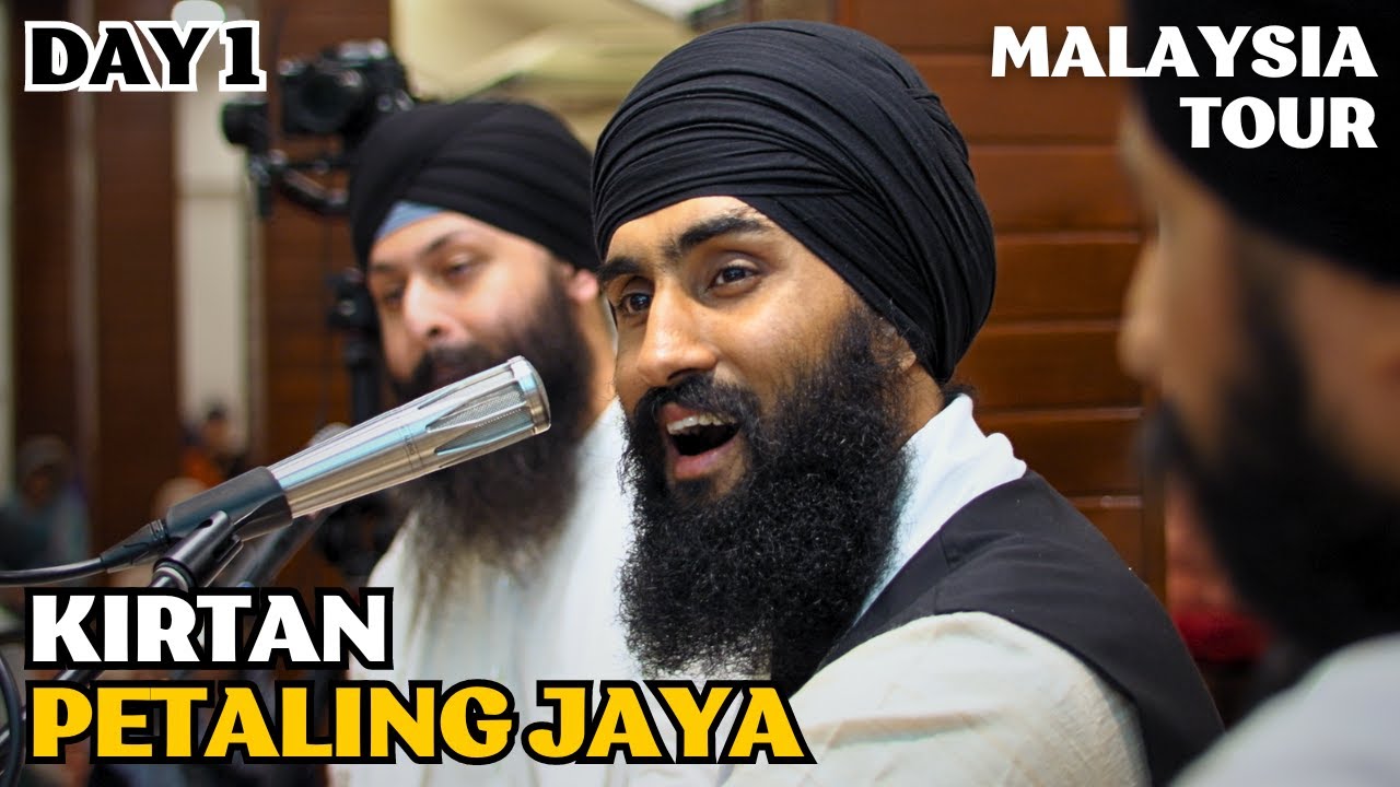 Bhai Manbir Singh - Day 1 - Malaysia Tour - Petaling Jaya - June 2024