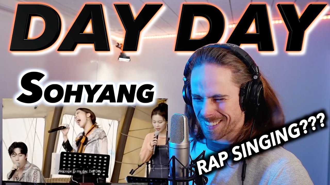 Sohyang - Day Day (live) FIRST REACTION! (IS SHE RAPPING???) | REUPLOAD