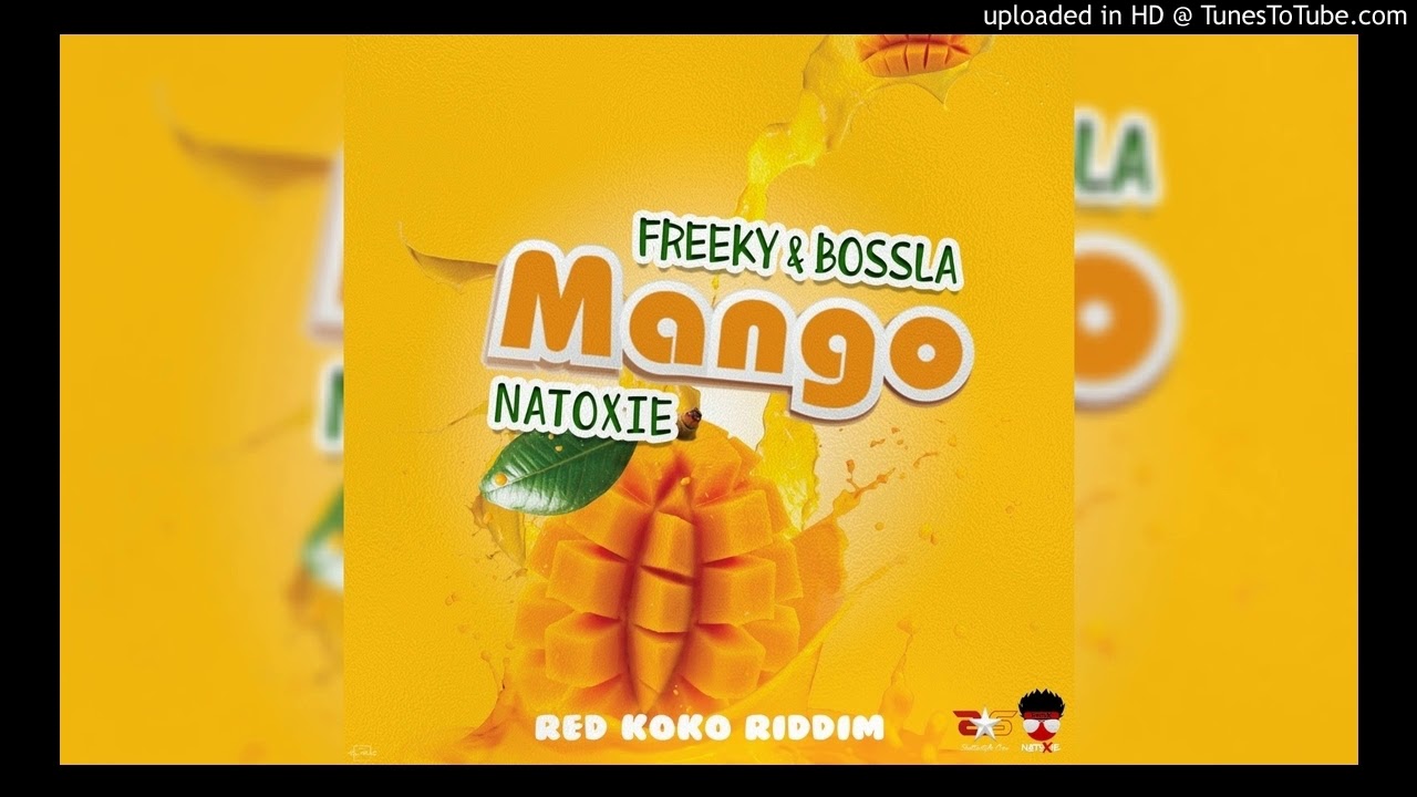 Freeky & Bossla - Mango (Red koko Riddim By Natoxie) 2020
