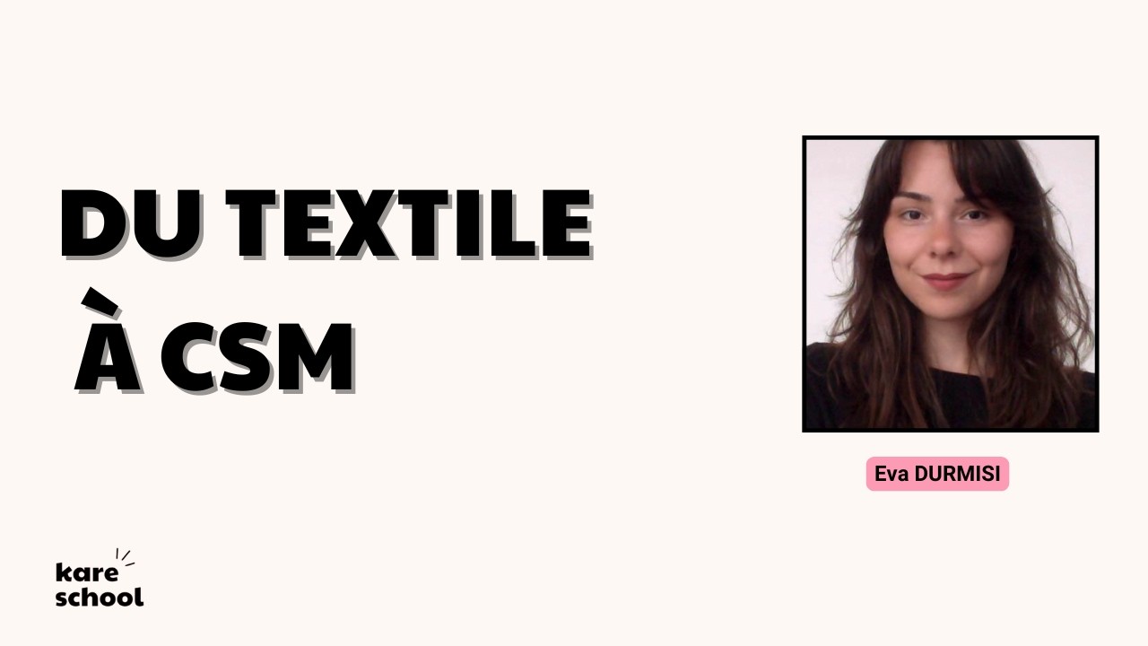 Eva - Du textile à CSM