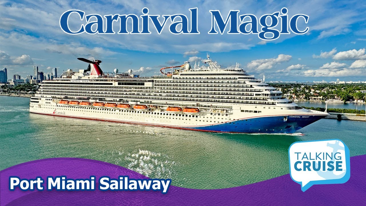 Carnival Magic | Port Miami Sailaway