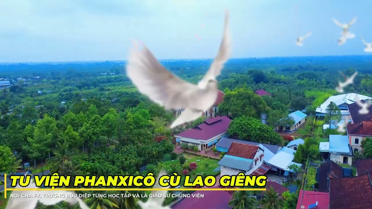 TU VIỆN PHANXICÔ CÙ LAO GIÊNG - NƠI CHA FX. TRƯƠNG BỬU DIỆP TỪNG HỌC TẬP VÀ LÀ GIÁO SƯ CHỦNG VIỆN