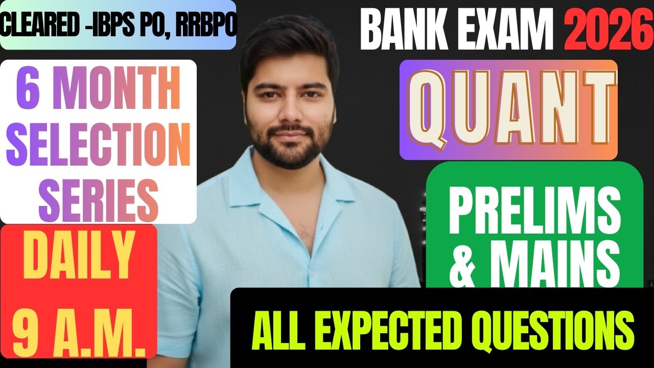RBI ASSISTANT 2026, QUANTITY APTITUDE, PRE+ MAINS, 6 MONTH SELECTION SERIES