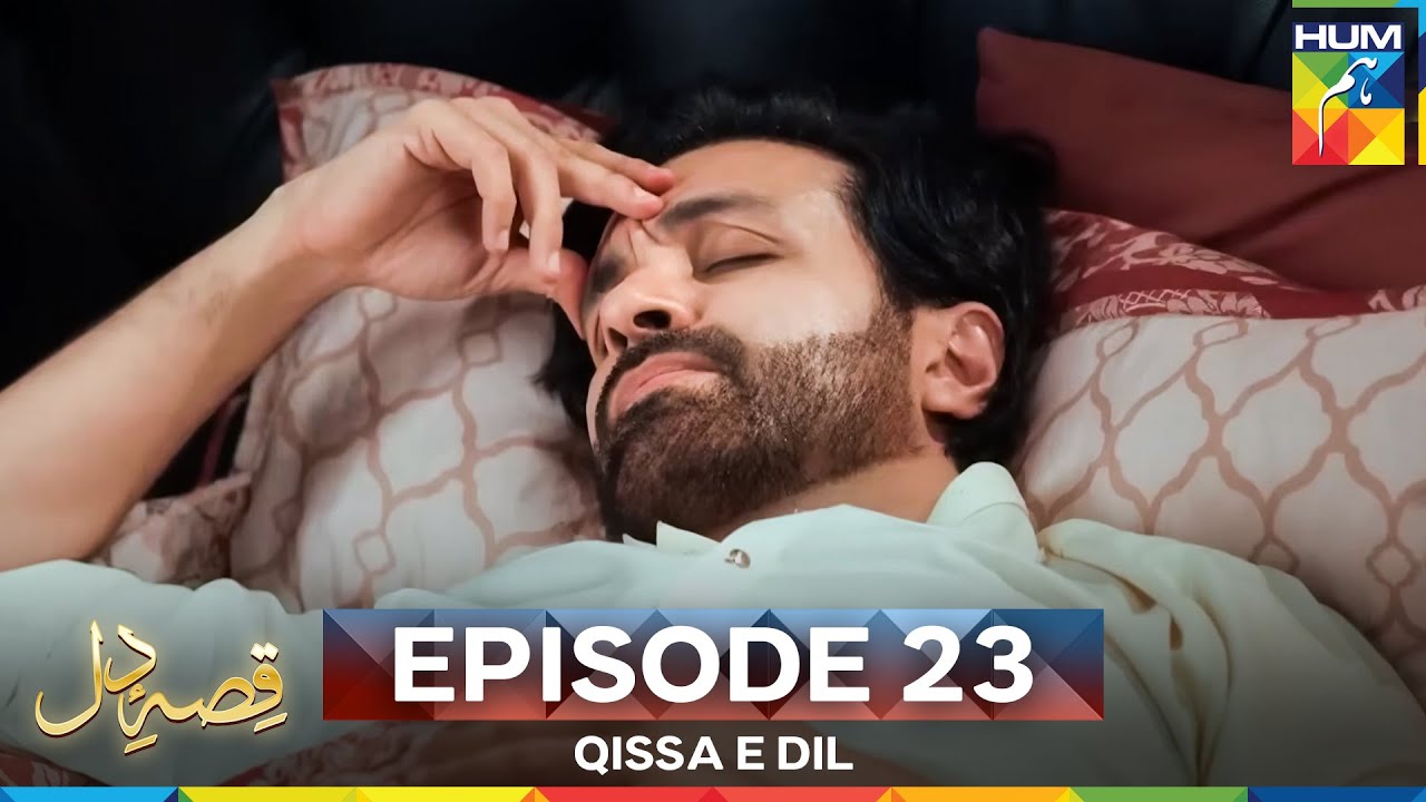 Qissa E Dil Episode 23