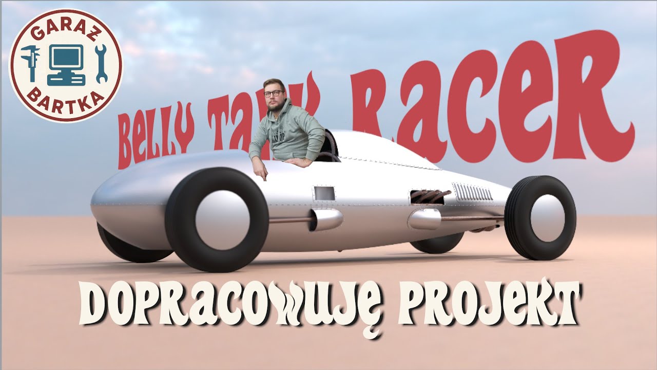 Belly Tank Racer - Odcinek 02 - Projekt dojrzewa | Garaż Bartka