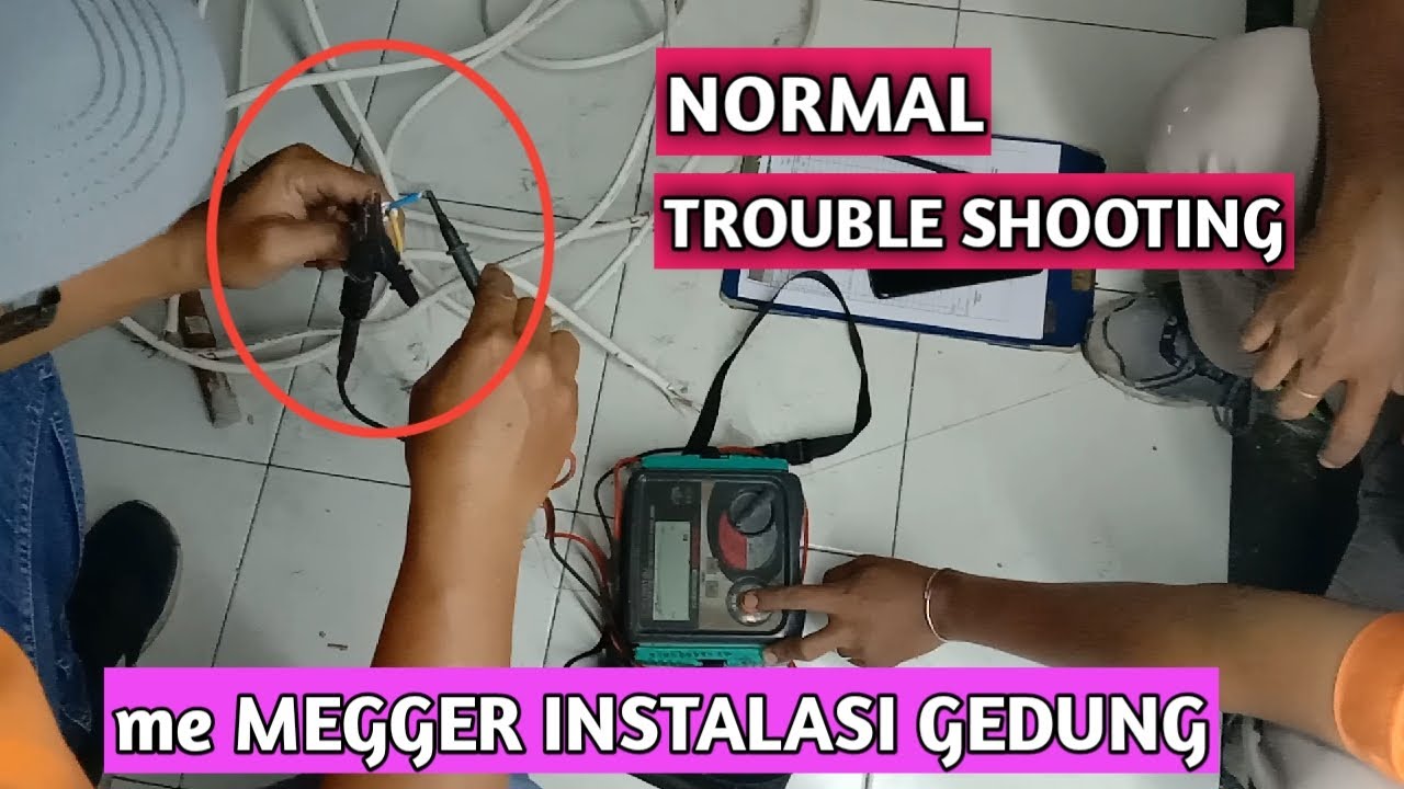 CARA MENGGUNAKAN MEGGER STANDART GEDUNG MALL