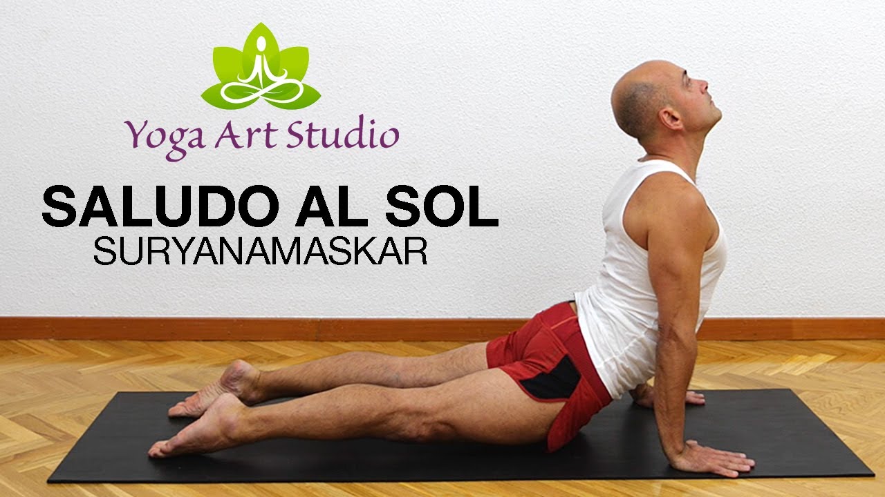 SALUDO AL SOL O SURYANAMASKAR, CÓMO EJECUTARLO CORRECTAMENTE.