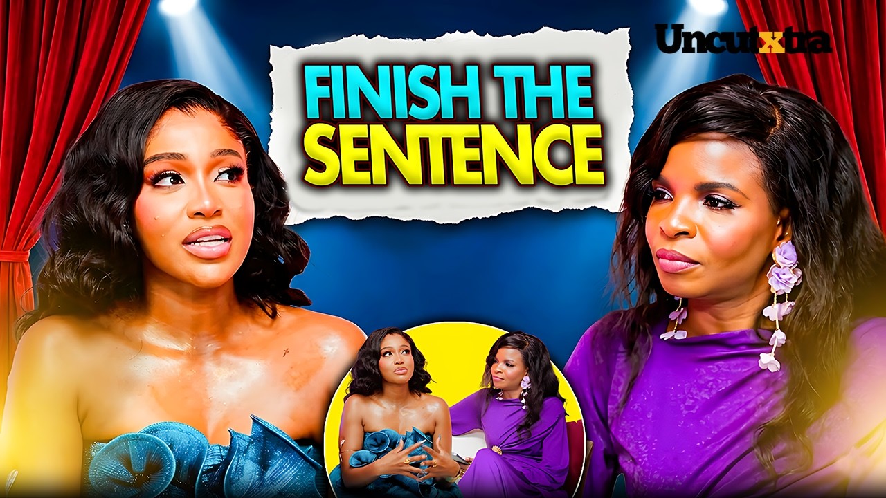 Uche Montana Plays “Finish The Sentence” (Part 2) 😂🔥 | UncutXtra Magazines Game Segment