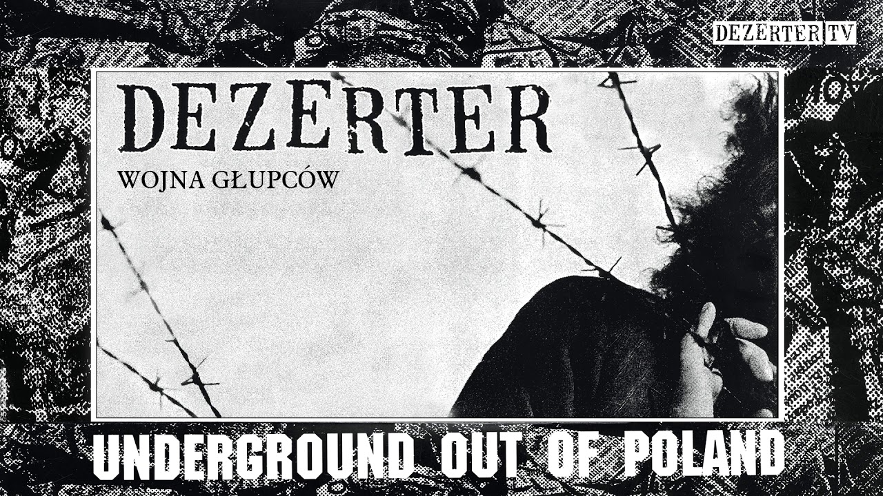 Dezerter - Wojna głupców (official audio)