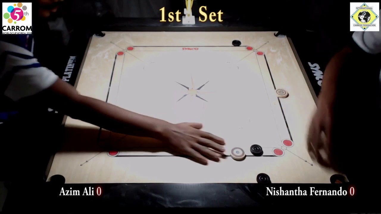 Carrom World Cup Korea 2018 Pre Quarter Final 1st Set Azim Ali vs Nishantha Fernando