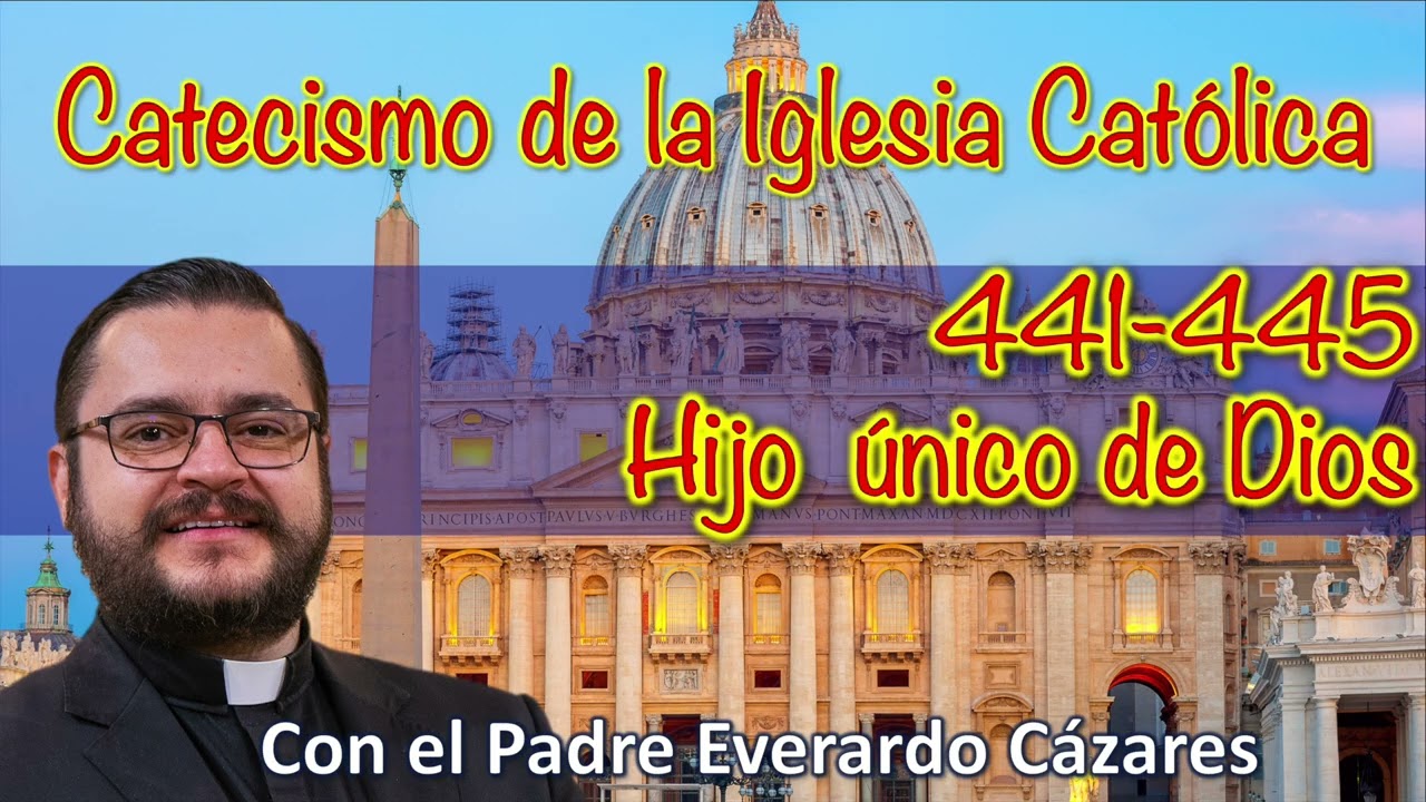 441-445 Hijo único de Dios