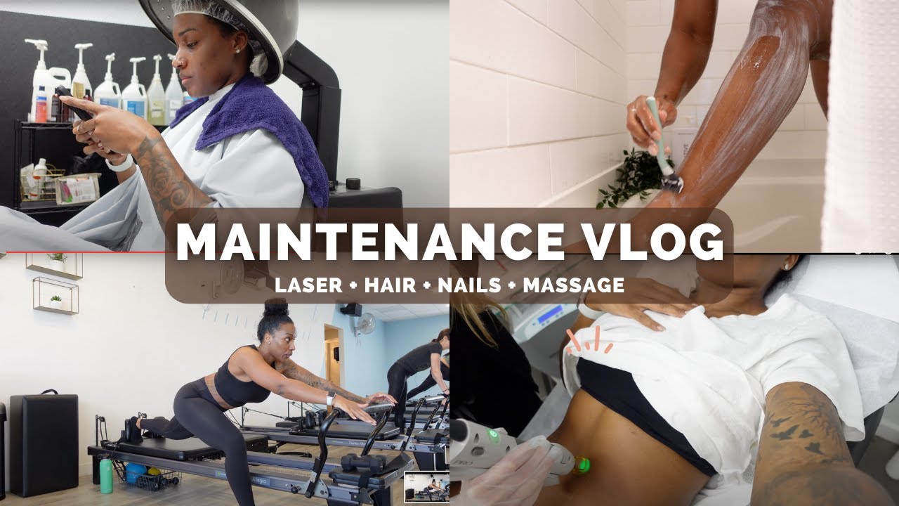 VLOG: MAINTENANCE WEEK | LASER + HAIR + NAILS