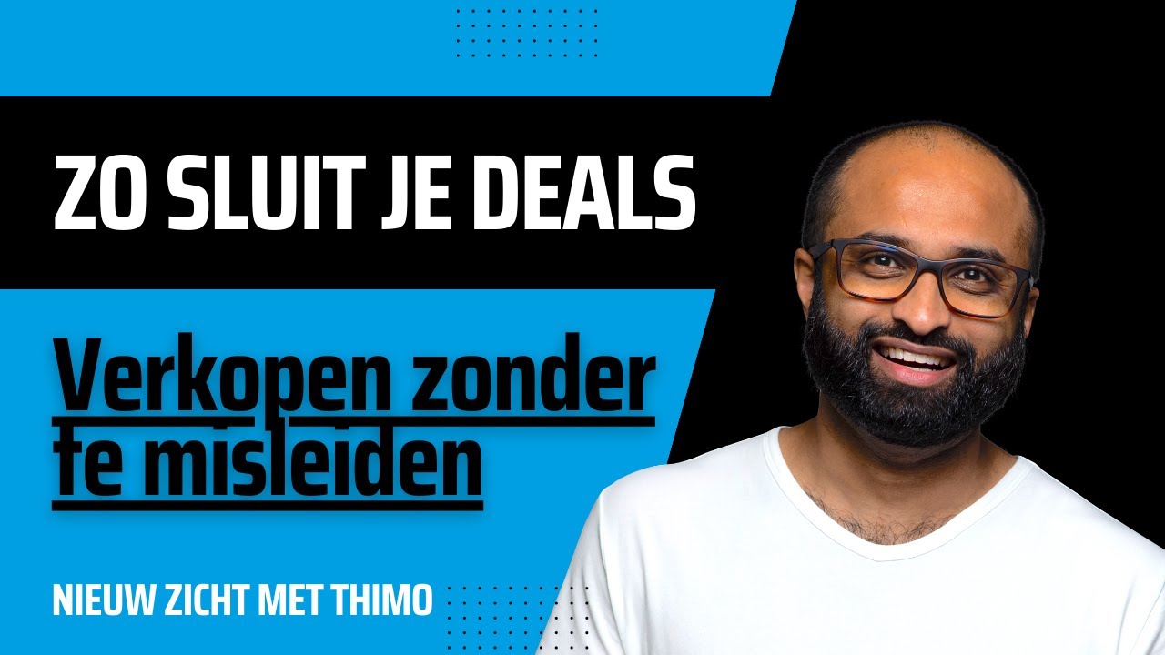 Verkooptechnieken Sales Gesprek Tips om Deals te Sluiten (Nieuw Zicht)