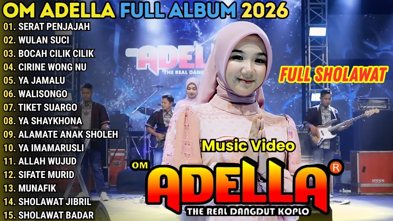 SERAT PENJAJAN - WULAN SUCI - BOCAH CILIK CILIK - CIRI CIRI WONG NU  \\TERBARU OM ADELLA FULL ALBUM