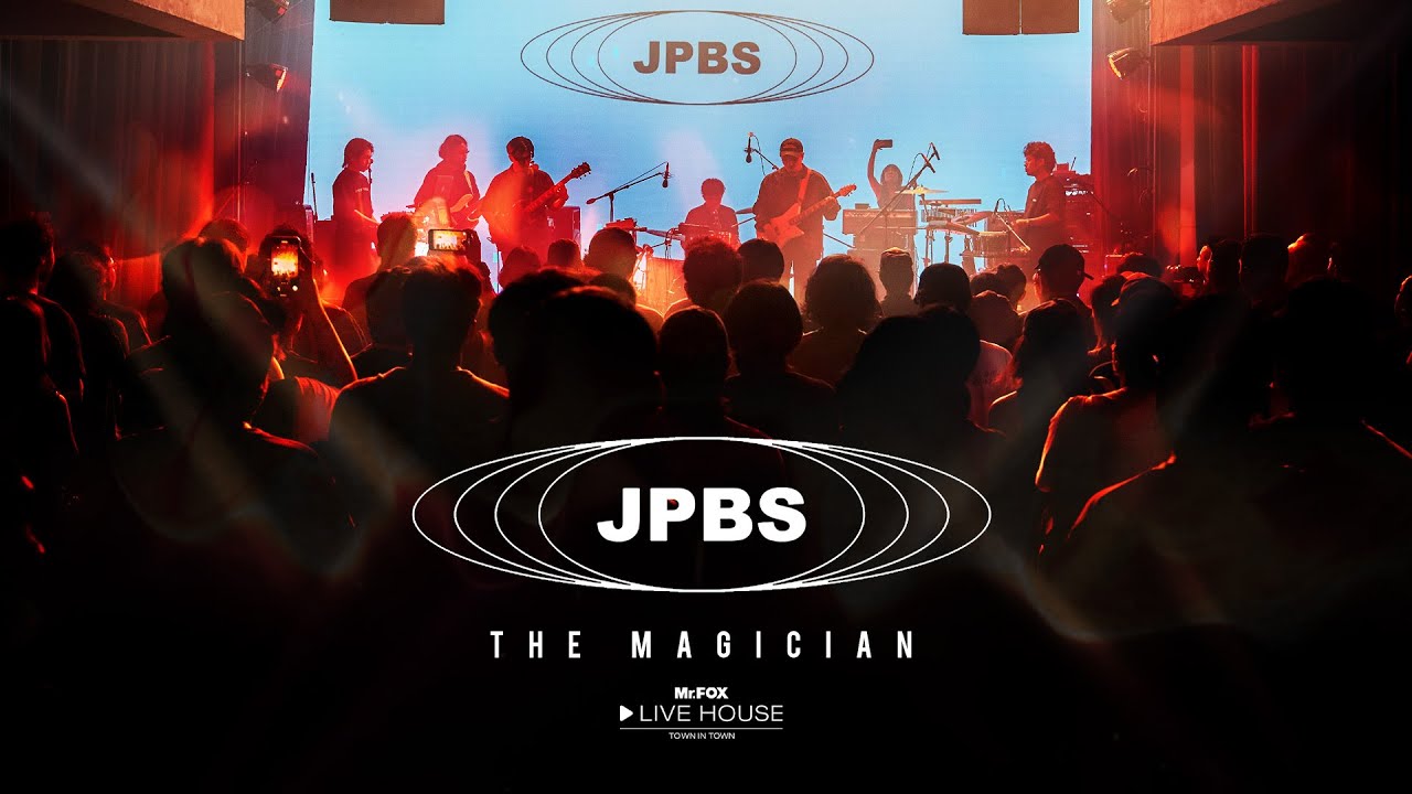 JPBS - THE MAGICIAN @Mr.FOX Live House