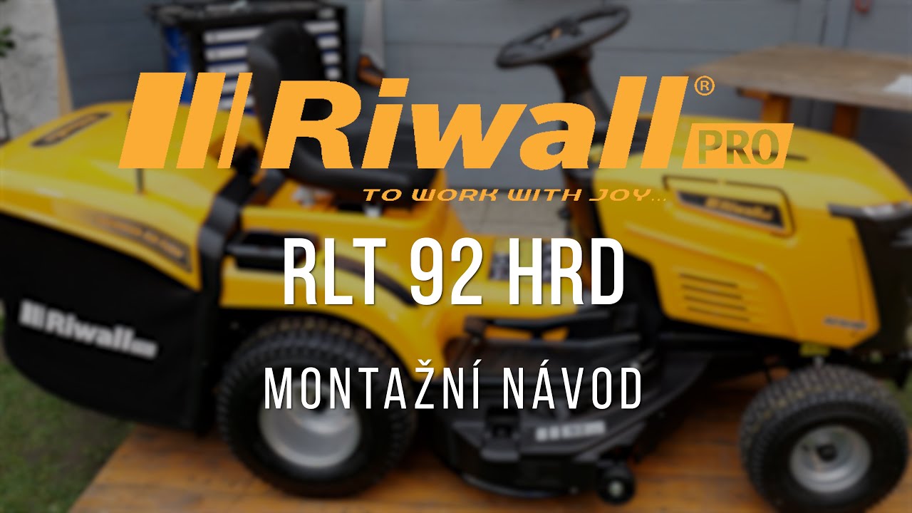 Riwall / RLT 92 HDR montážní návod / Zahradní traktůrek