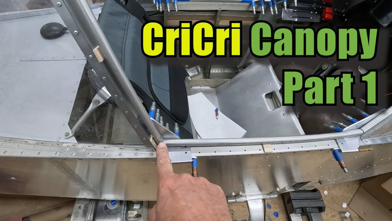 47 - Cri Cri Canopy Install Part 1