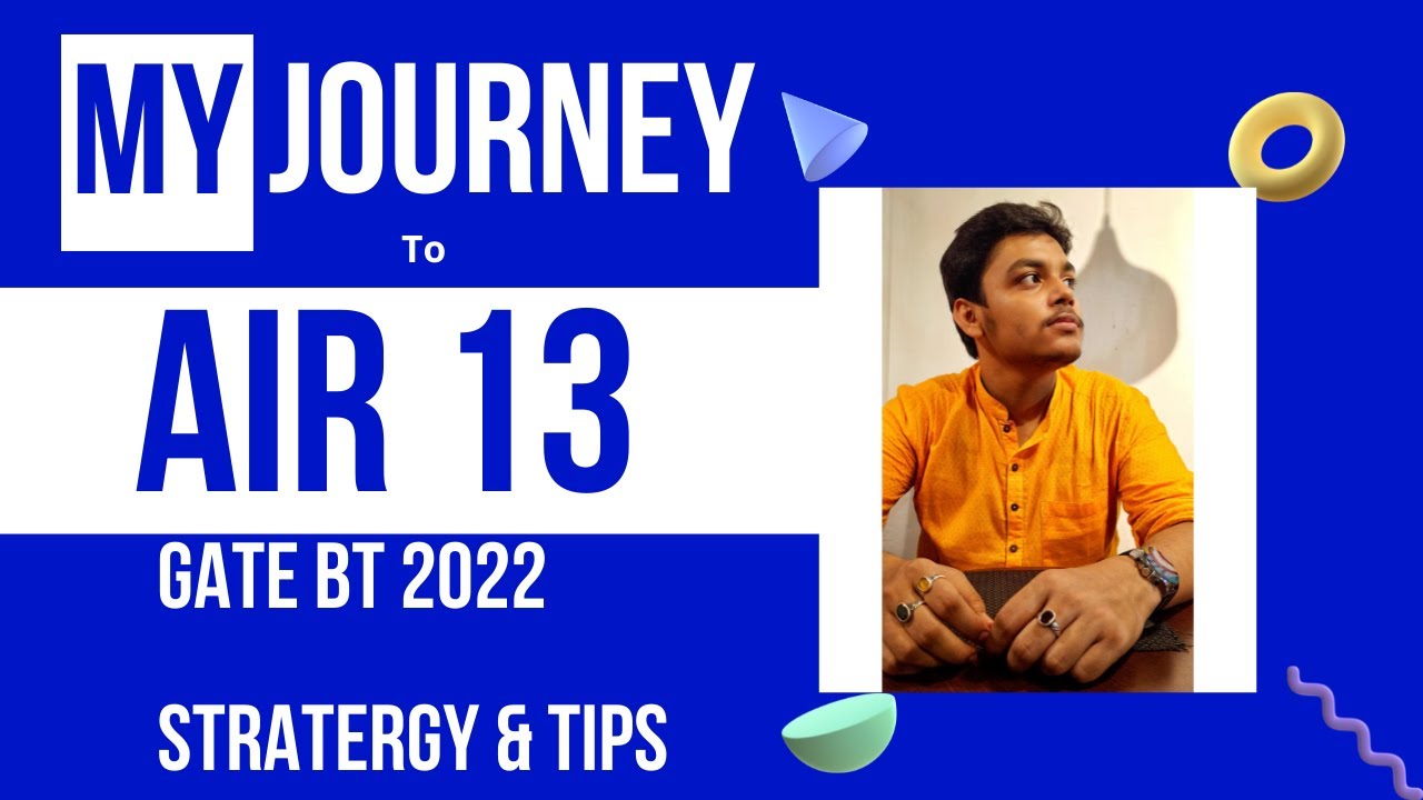 My Journey to AIR 13 in GATE BT 2022 || My Experience, Strategy and Tips || Important Books for GATE