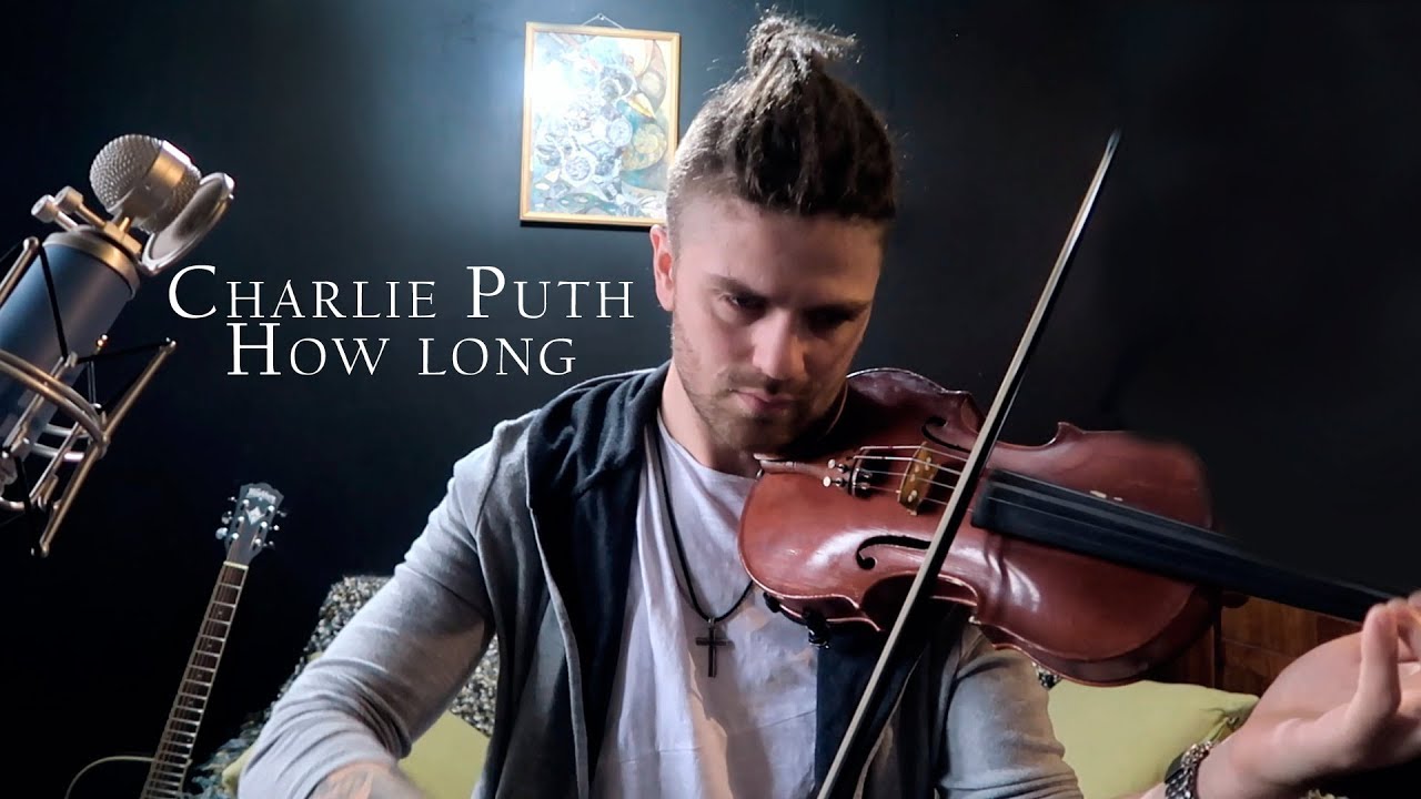 How Long  Charlie Puth violin cover (Valenti)