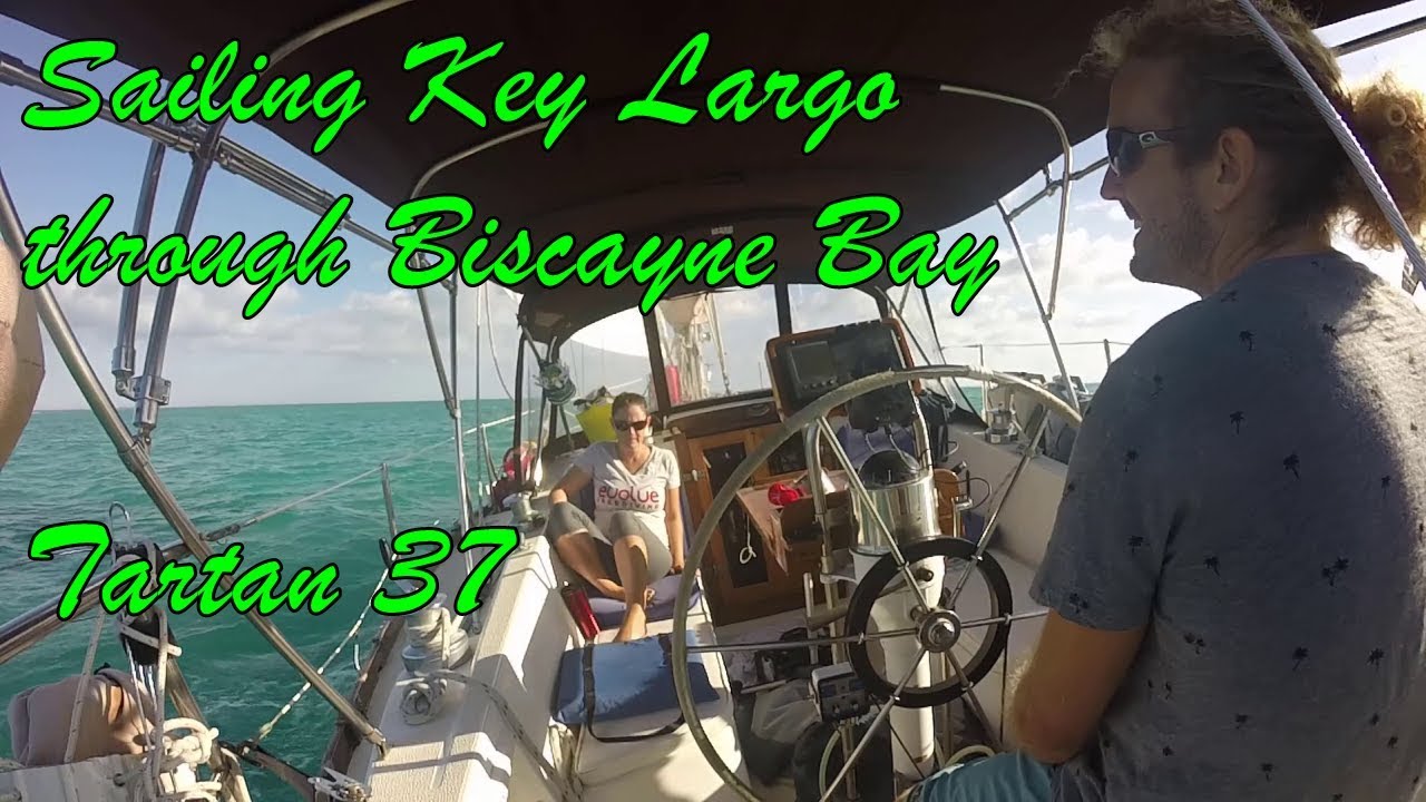 Tartan 37 Sailing Key Largo to Key Biscayne FL Keys Bayside S2Ep8