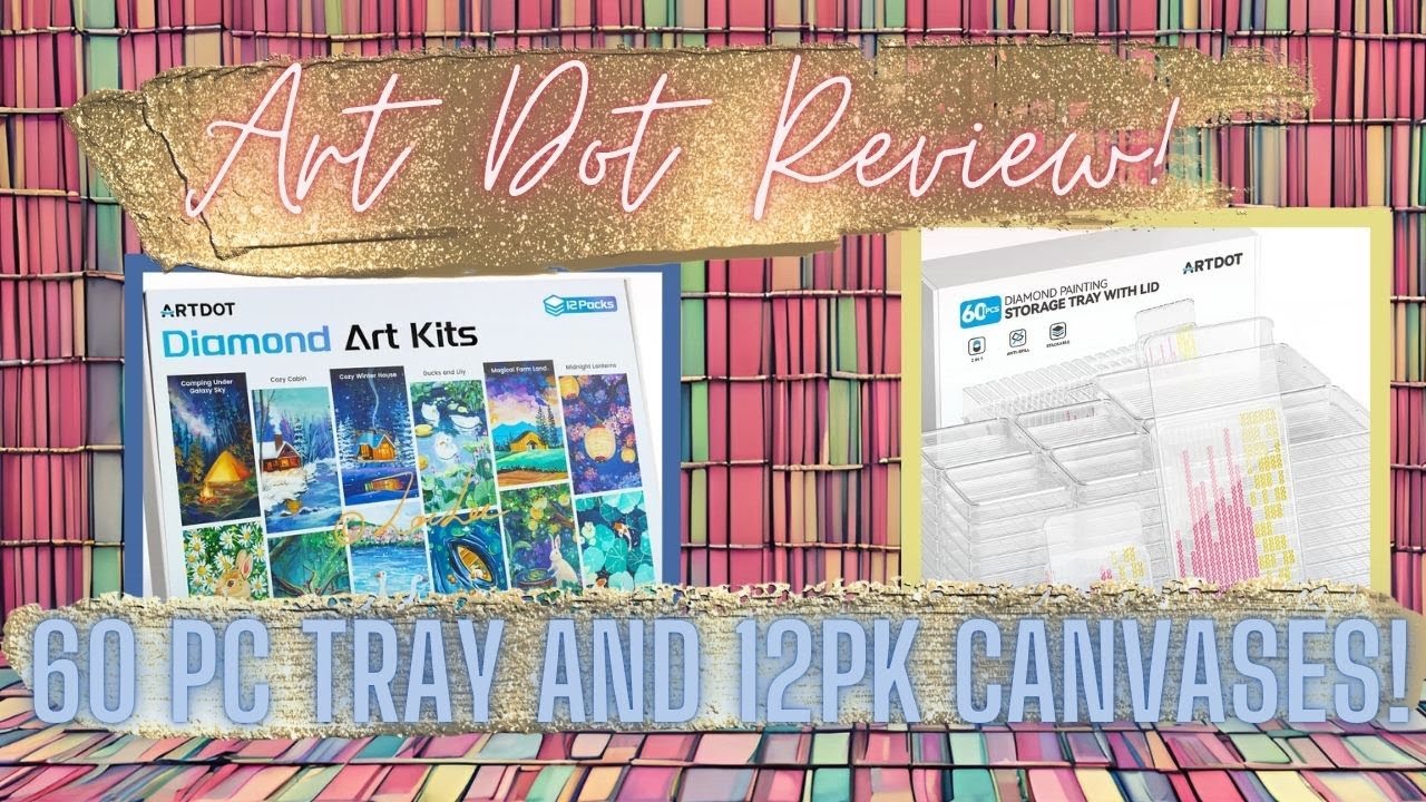 ArtDot Review 60pc Storage Tray with Lid and 12pk Diamond Paintings set by Zoe Lee!