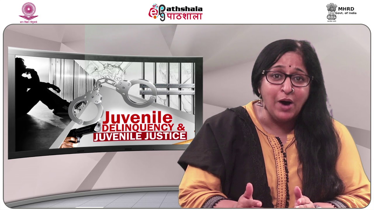 Evolution of Juvenile Justice System in India Part 2