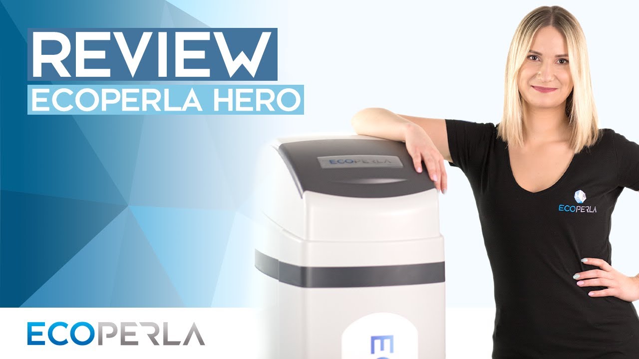 Review of Ecoperla Hero water softener with activated carbon | ECOPERLA