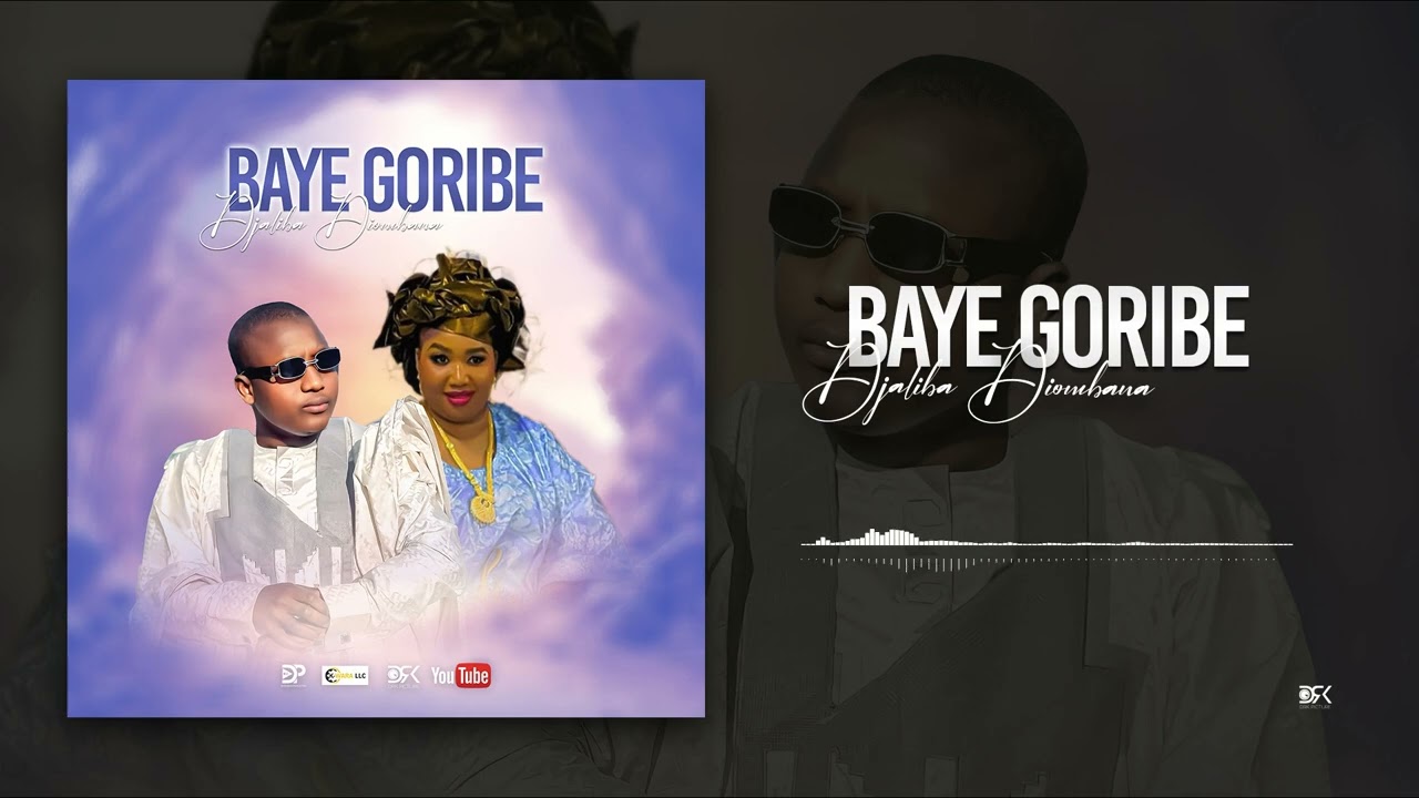 Djaliba Diombana - Baye Goribe (Son Officiel 2026)