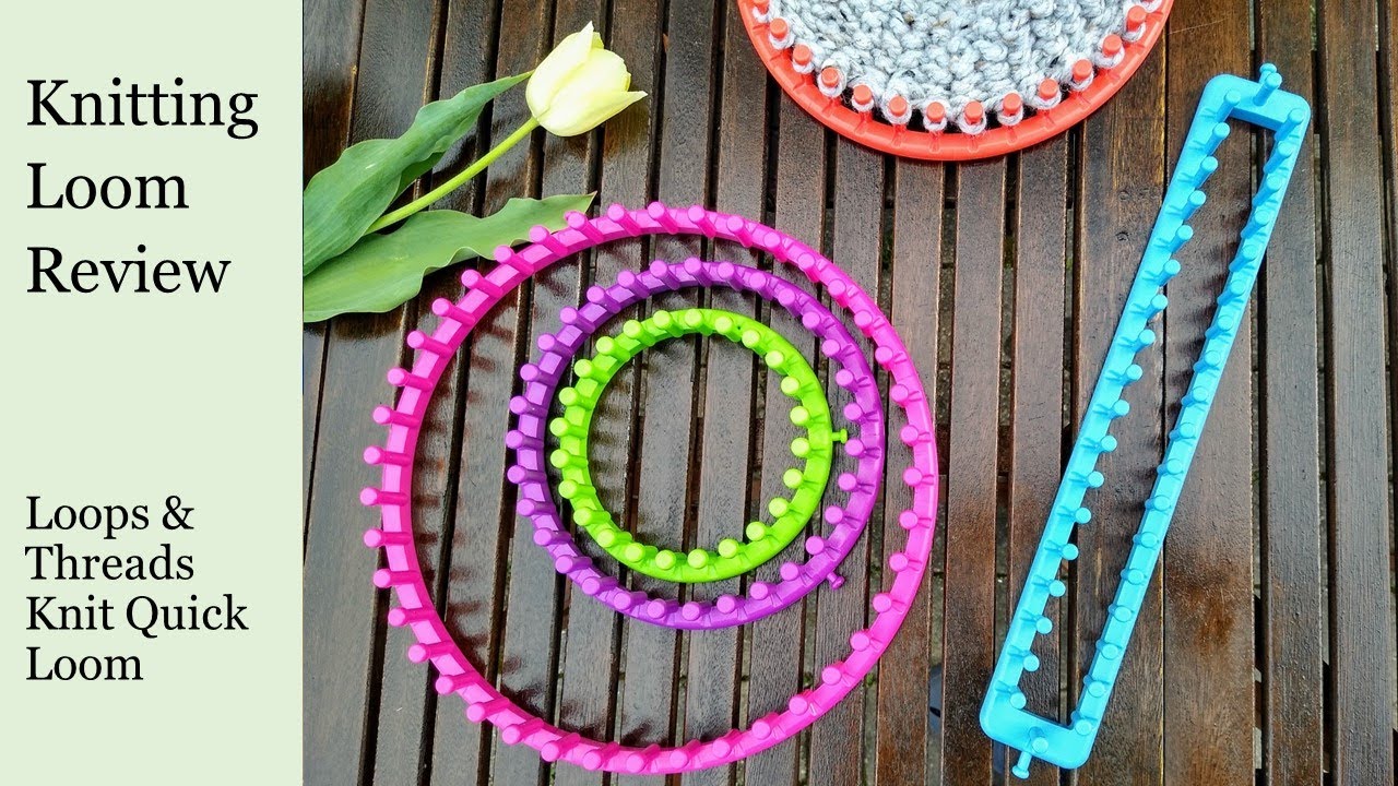 Knit Quick Loom Review | Round and Long Knitting Looms by Loops & Threads