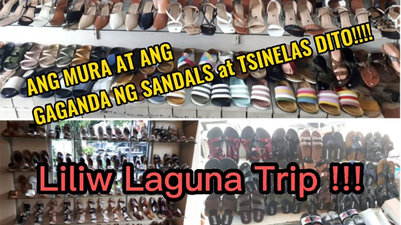 LILIW TRIP 2023 II MURANG BILIHAN NG SANDALS AT TSINELAS SA LAGUNA