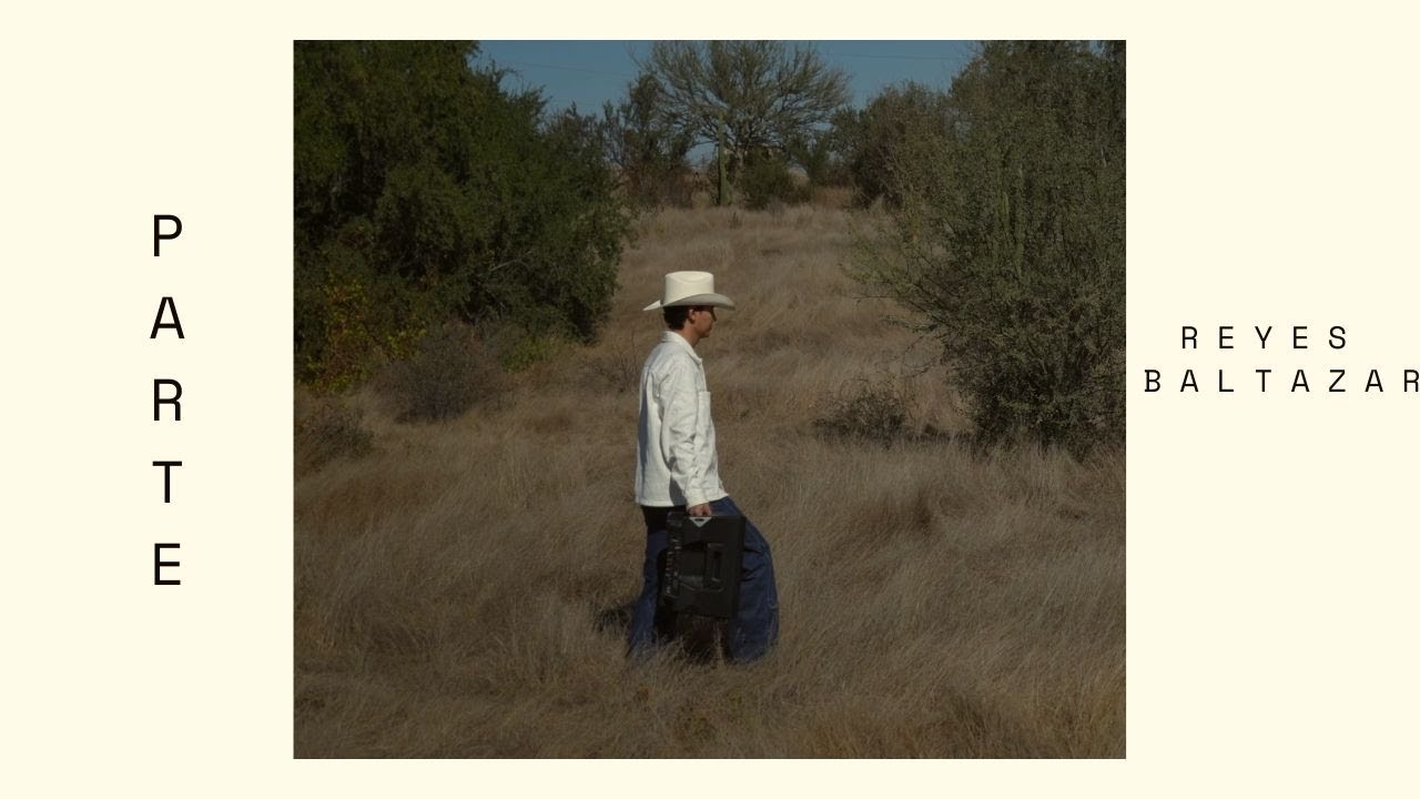 PARTE - Reyes Baltazar (Video Oficial)