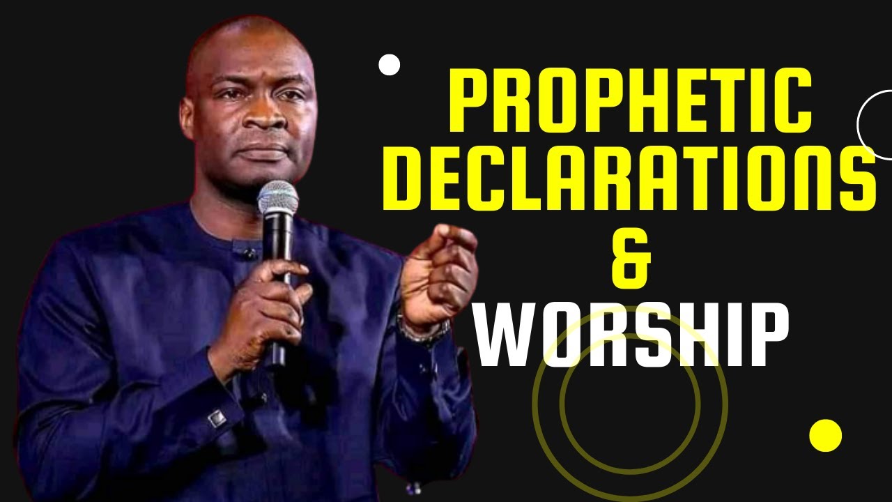 WORSHIP AND PROPHETIC DECLARATIONS - APOSTLE JOSHUA SELMAN