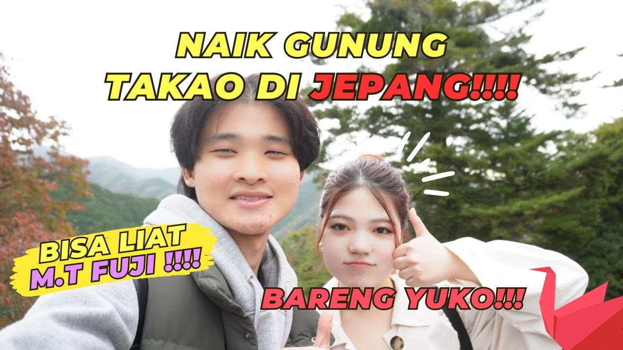 HAMPIR NYERAH!! BISA NAIK GUNUNG TAKAO DI JEPANG BARENG YUKO & BISA LIAT GUNUNG FUJI! | JAPAN TRAVEL