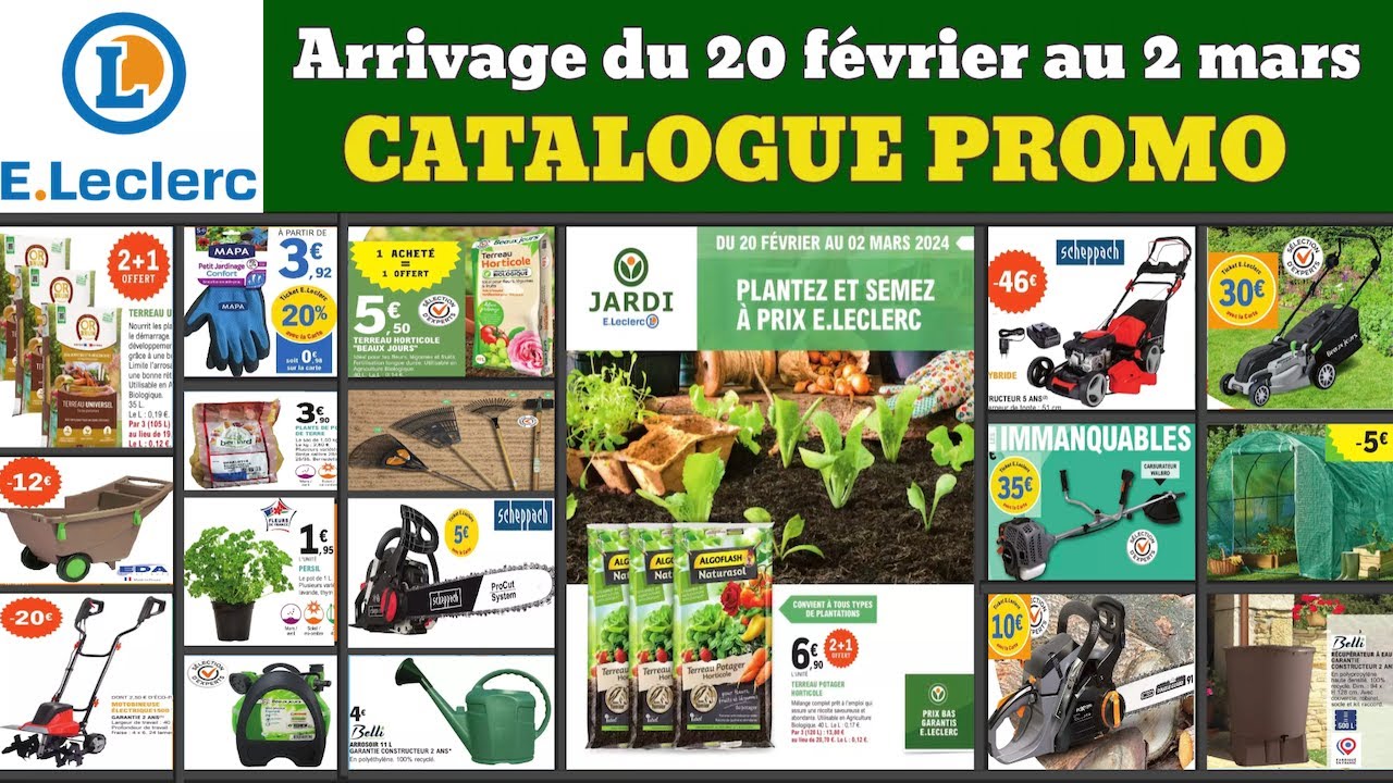 catalogue LECLERC spécial jardin ✅ Arrivage du 20 février au 2 mars🔥Promos outils Scheppach tondeuse
