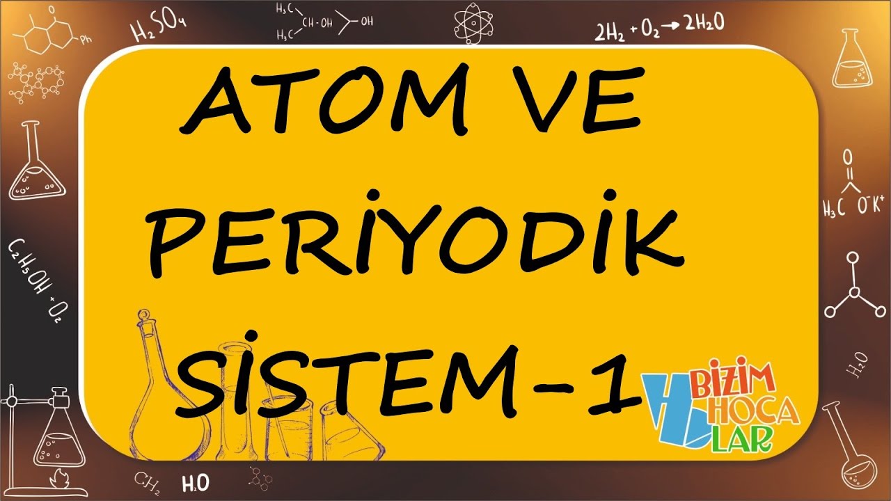 Atom ve Periyodik Sistem 1 - Atom Modelleri -TYT