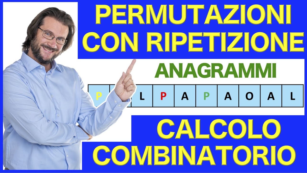 Calcolo combinatorio, permutazioni con ripetizione