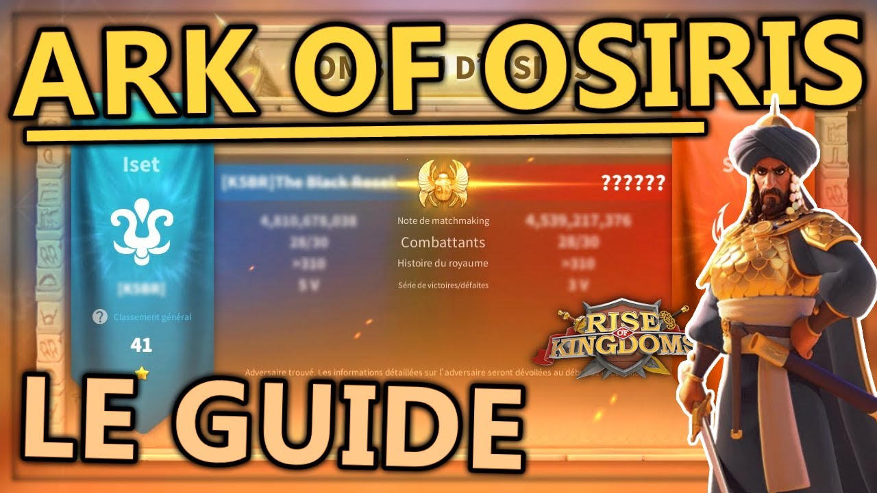QU'EST-CE QUE L'ARK OF OSIRIS ? (GUIDE ET CHOSES À SAVOIR) | RISE OF KINGDOMS FR