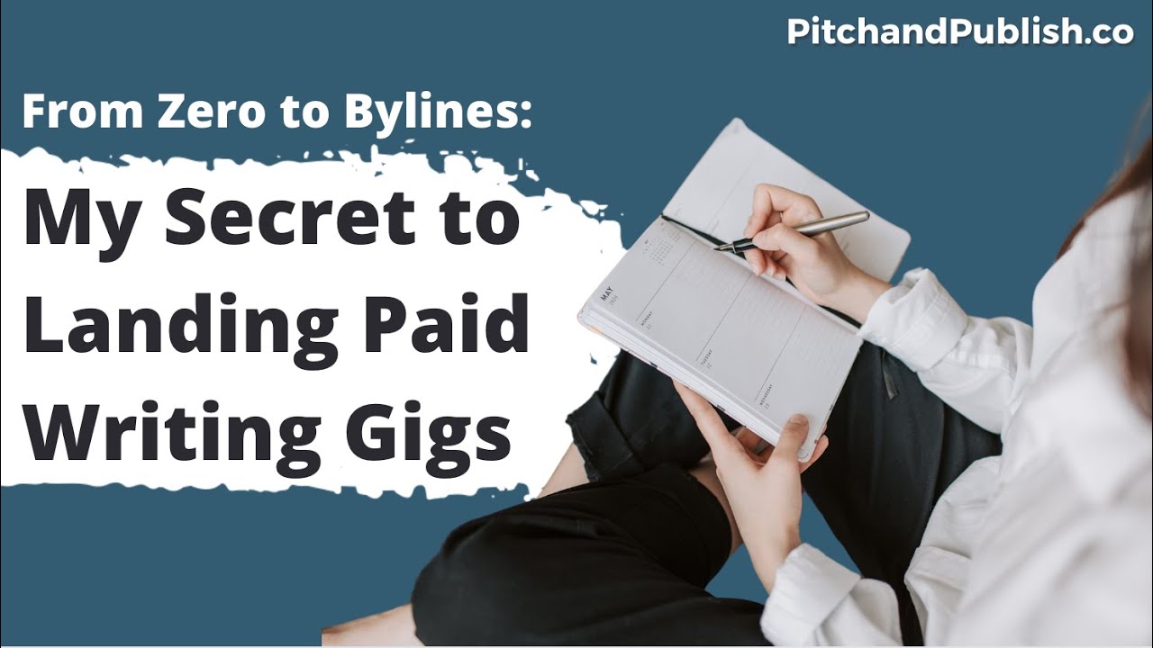 From Zero to Bylines: My Secret to Landing Paid Writing Gigs