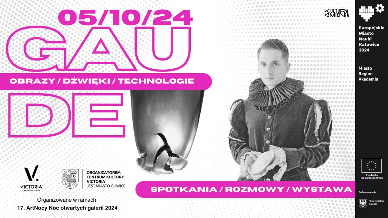 GAUDE w Ruinach Teatru Victoria w Gliwicach | Obrazy, dźwięki, technologie | retransmisja wydarzenia