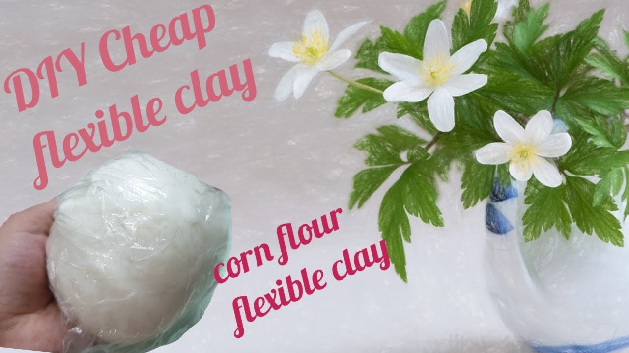 Make Cheap Flexible Clay/Flexible Cold Porcelain Clay from Corn Flour in Easy Way No one will share