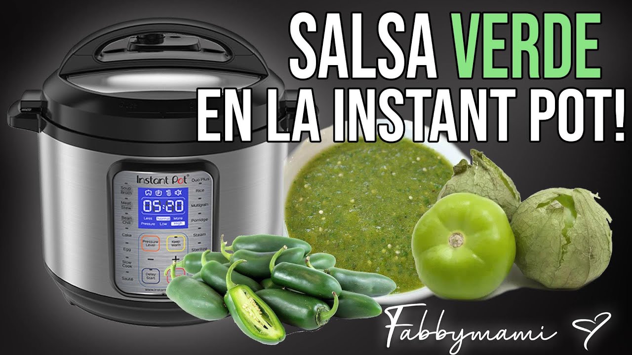 CÓMO HACER SALSA VERDE EN LA OLLA INSTANT POT! SALSA EXPRESS.