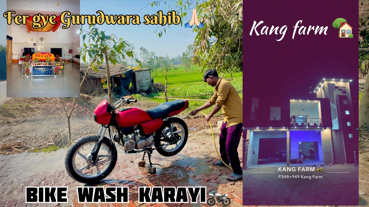 Aaj ki survat kang farm 🏡se fer karayi bike wash 🏍️fer aagaya kang farm per @Preetaulakh_315 