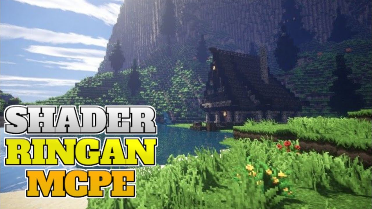 TOP 3 SHADER RINGAN UNTUK MCPE!!