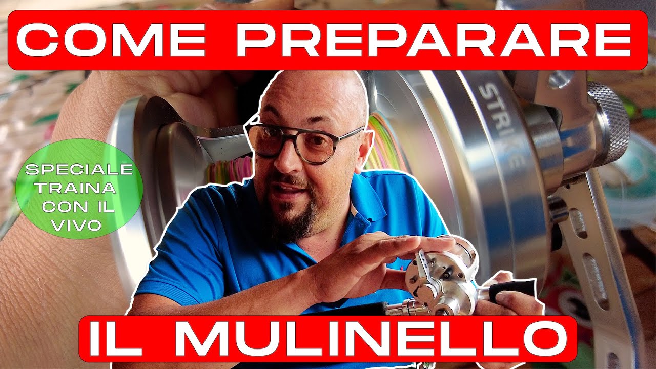 Come imbobinare il mulinello Trucchi e Segreti della traina col vivo con Stefano Adami