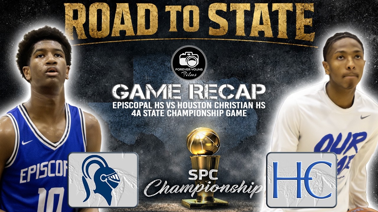 ENTIRE GAME RECAP | SPC Championship Game | Episcopal HS vs Houston Christian HS